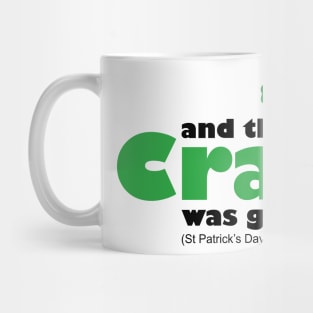And the Craic was Good Mug